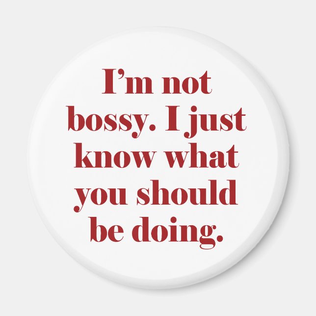 Imán No soy Bossy (Frente)