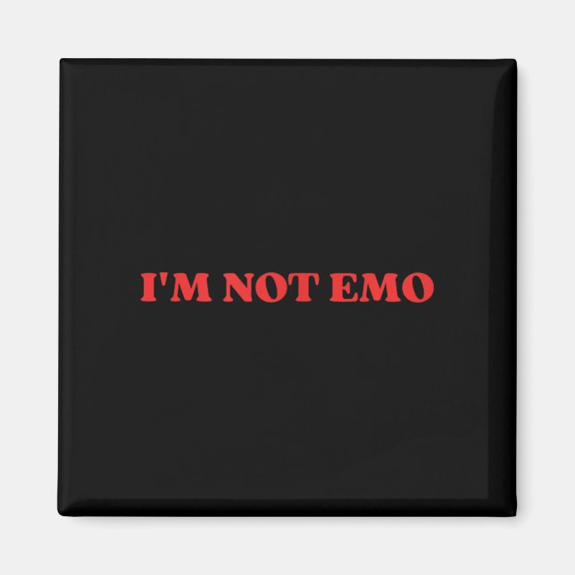 Imán No Soy Emo - Meme Gracioso (Frente)
