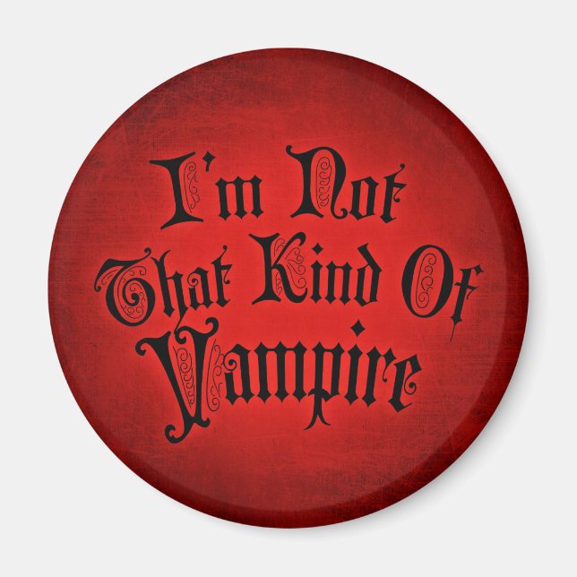 Imán No Soy Ese Tipo De Vampiro (Frente)