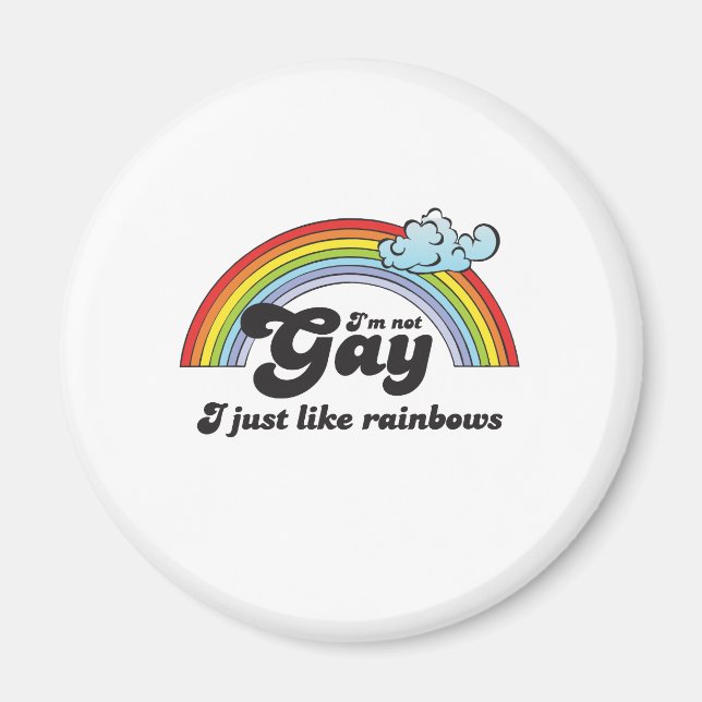 IMÁN NO SOY GAY, SOLO ME GUSTAN LOS RAINBOWS (Frente)