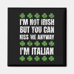 Imán No soy irlandés Bésame de todos modos Funny Italia