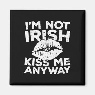 Imán No soy irlandés, pero bésame de todos modos Día de