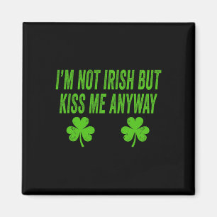 Imán No soy irlandés pero bésame de todos modos diverti