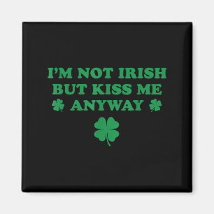 Imán No soy irlandesa pero bésame trébol lindo st paddy