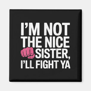 Imán No Soy La Hermana Bonita Mala Pelea Ya Funny Chist