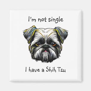 Imán No soy soltero, tengo un Shih Tzu