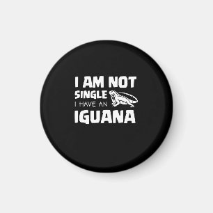 Imán No soy soltero Tengo una Iguana