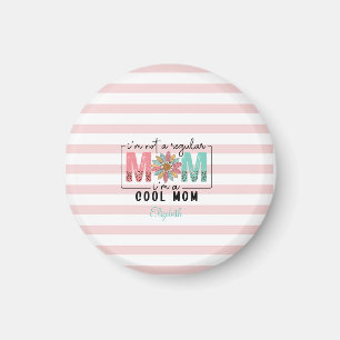 Imán No soy una Mamá normal Rayas Rosas