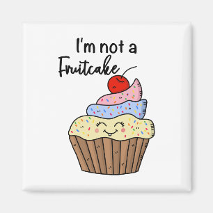Imán No soy una torta de fruta