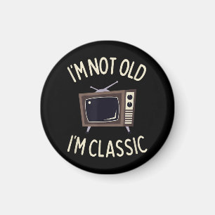 Imán No soy viejo, soy un clásico gracioso gráfico de t