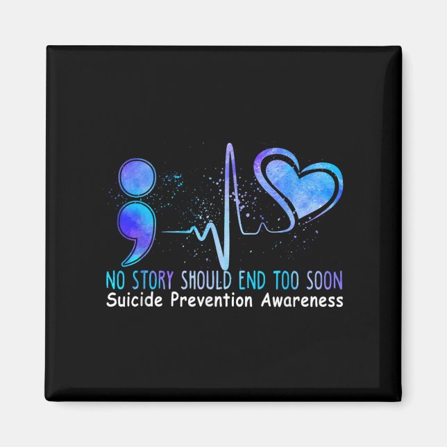 Imán No Story Should End Too Soon Suicide Prevention Aw (Frente)