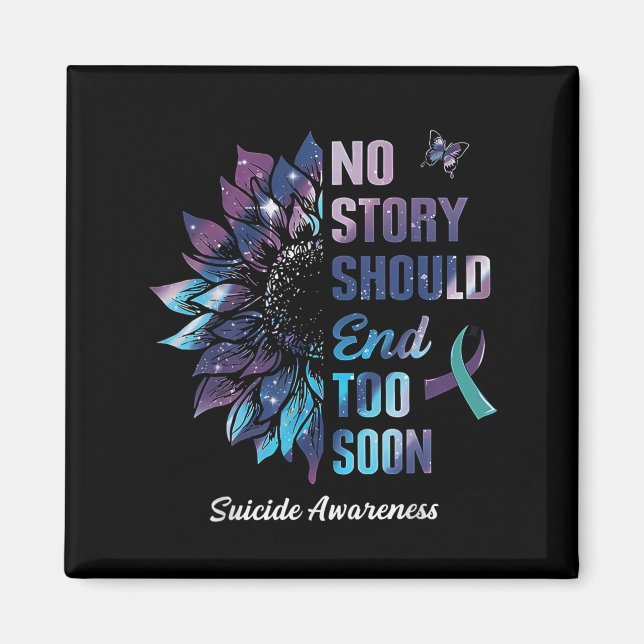 Imán No Story Should End Too Soon Suicide Prevention Aw (Frente)