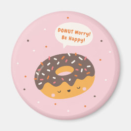 Imán ¡No te preocupes, sé feliz!