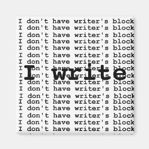 Imán No tengo bloque del escritor…
