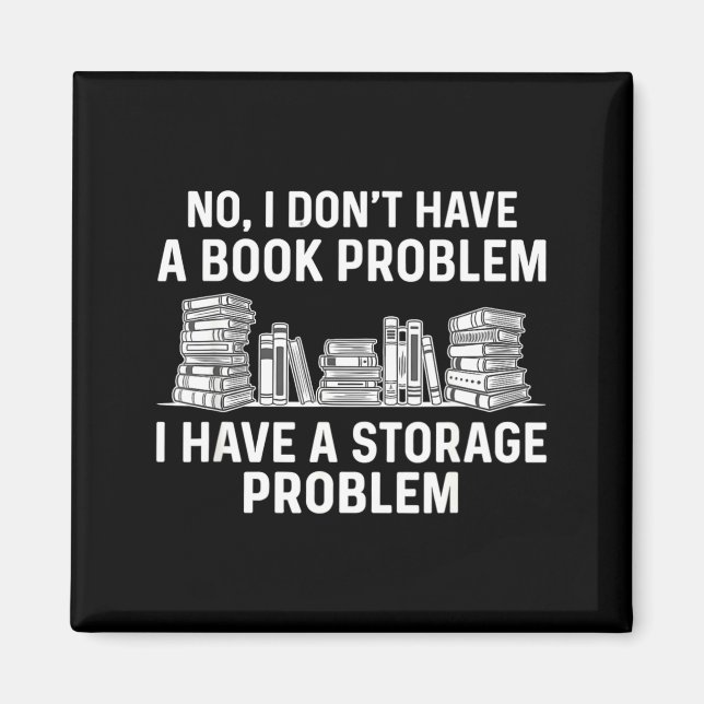 Imán No tengo un problema con los libros divertido leye (Frente)