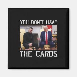 Imán No Tienes Las Cartas Presidente Donald Trump