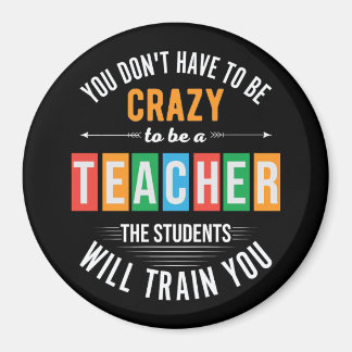 Imán No tienes que ser un profesor loco y gracioso