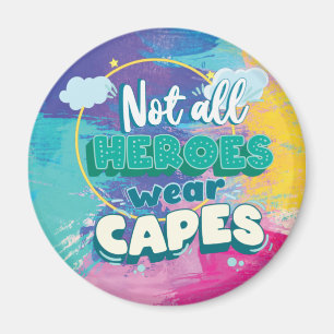 Imán No todos los héroes llevan gorras.