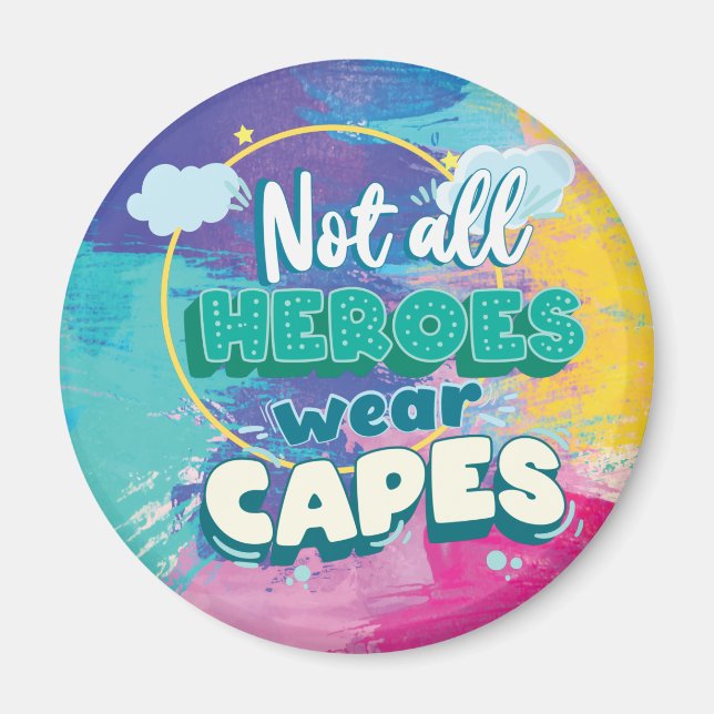 Imán No todos los héroes llevan gorras. (Frente)