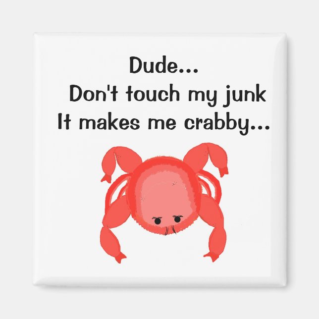 Imán No toques mi basura (Frente)