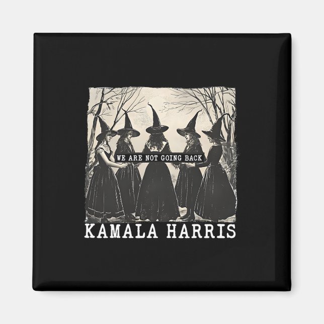 Imán No van a volver Kamala Harris Tim Wheimer Witch (Frente)