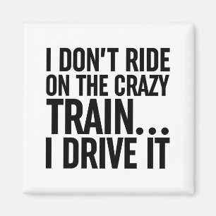 Imán No Voy En El Tren Loco... Lo Conduciré