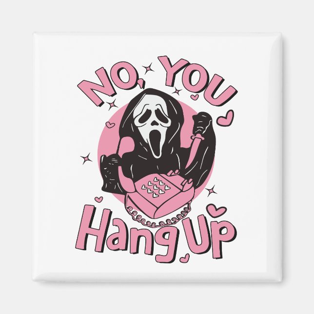 Imán No You Hang Up Shirt, Ghostface Valentine (Frente)