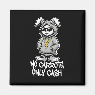 Imán No Zanahorias Solo Dinero en Efectivo Funny Easter