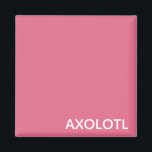Imán Nombre de color rosa Axolotl<br><div class="desc">Nombre de color rosa Axolotl</div>