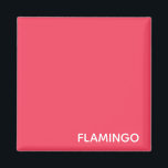 Imán Nombre de color rosa flamenco<br><div class="desc">Nombre de color rosa flamenco</div>