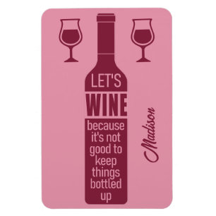 Imán Nombre personalizado Cita de vino divertida