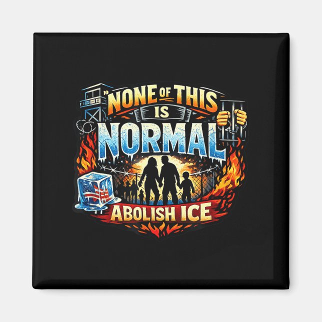 Imán None of this is normal anti ice protest statement  (Frente)