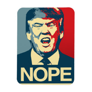 Imán NOPE - Poster anti Trump - Anti-Trump -