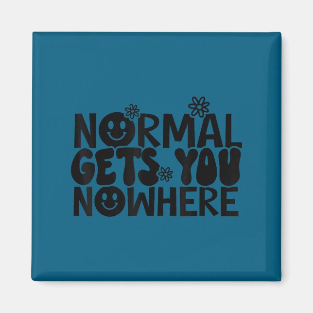 Imán Normal Gets You Nowhere Motivational Saying Self L (Frente)
