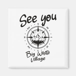 Imán Nos Vemos En Big White Village Senderismo Vacacion