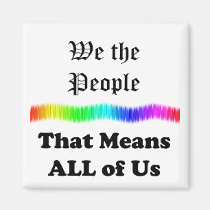 Imán Nosotros, el pueblo....eso significa todos nosotro