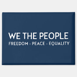 Imán NOSOTROS EL PUEBLO Libertad Libertad Igualdad Paz