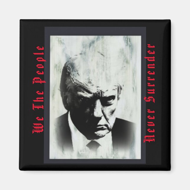 Imán Nosotros, el pueblo, nunca renunciamos a Trump Mug (Frente)