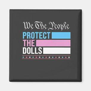 Imán Nosotros, el pueblo, protegemos a las muñecas LGBT