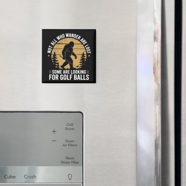 Imán Not all Who Wander Are Lost Funny Bigfoot Golfing  (In situ (nevera))