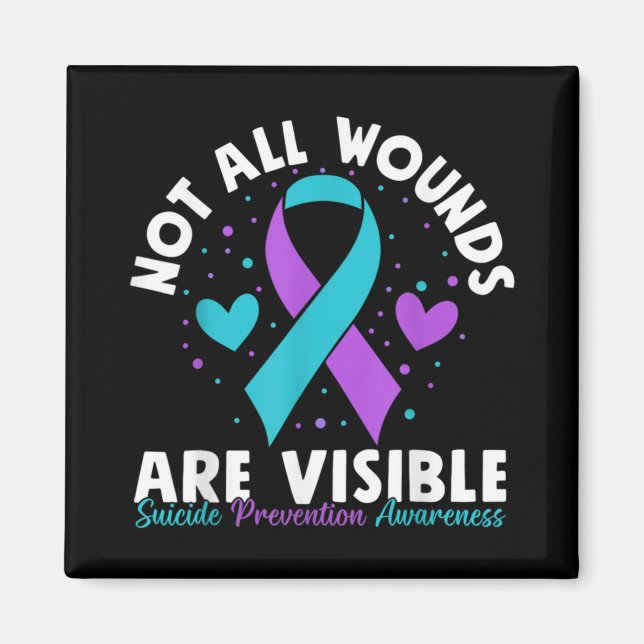 Imán Not All Wounds Are Visible Suicide Awareness Menta (Frente)