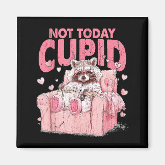Imán Not Today Cupid, Sarcastic Raccoon Valentines 