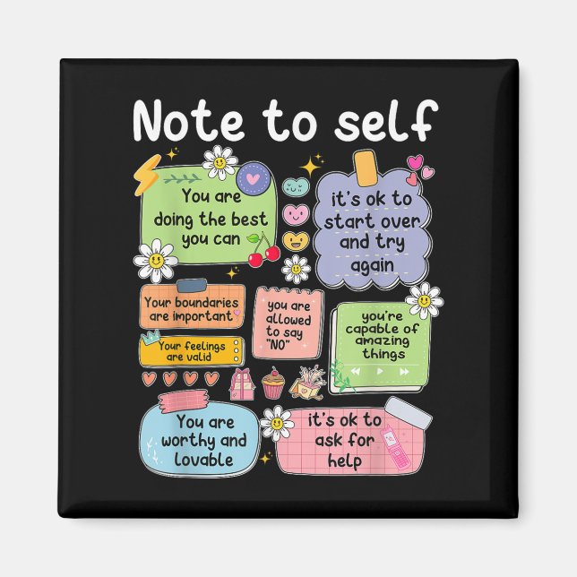 Imán Note To Self, Motivational, Mental Health, Sitive  (Frente)