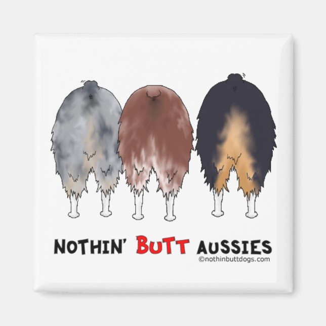 Imán Nothin' Butt Aussies Magnet (Frente)
