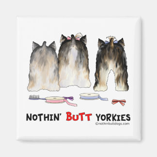 Imán Nothin' Butt Yorkies
