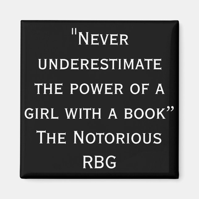 Imán Notorious RBG Never Underestimate Magnet (Frente)