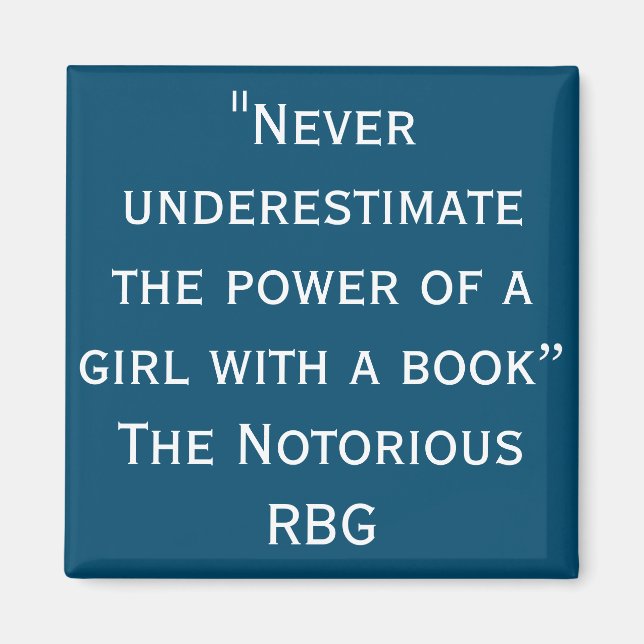 Imán Notorious RBG Never Underestimate Magnet (Frente)