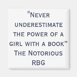 Imán Notorious RBG Never underestimate Quote