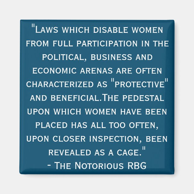 Imán Notorious RBG Quote Magnet (Frente)