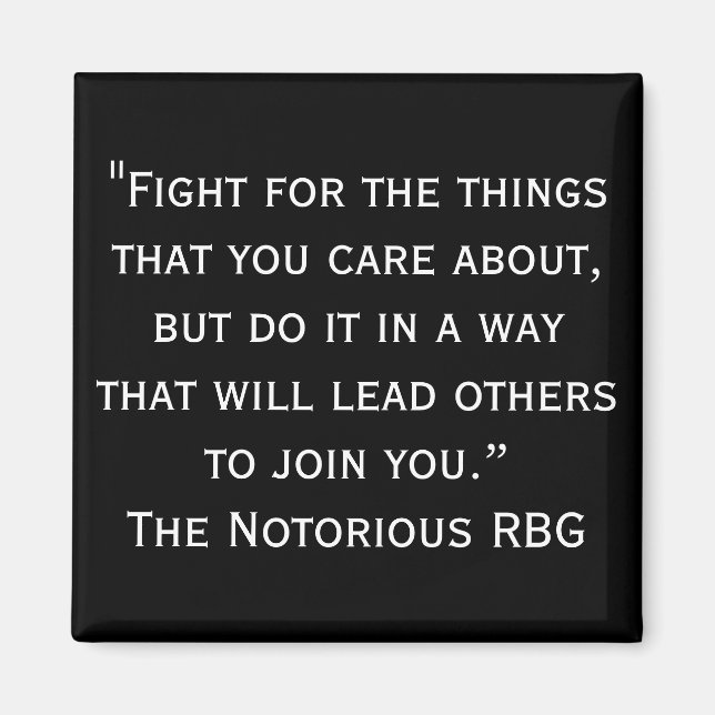 Imán Notorious RBG Quote Magnet (Frente)